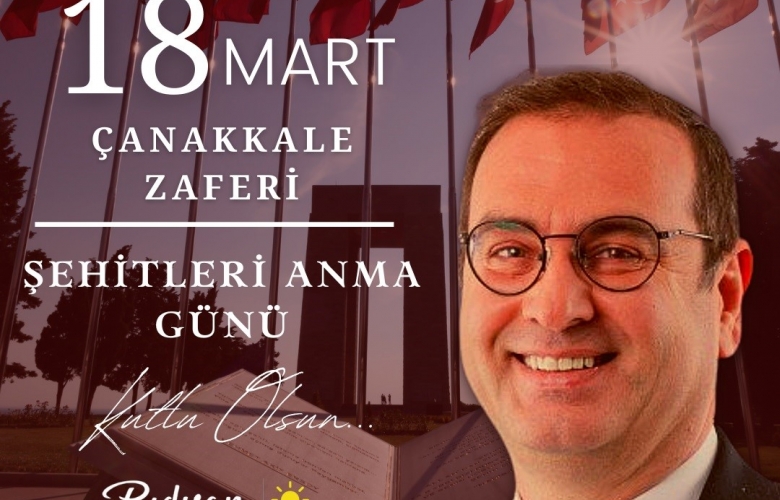 İYİ PARTİLİ RIDVAN UZ’DAN 18 MART MESAJI