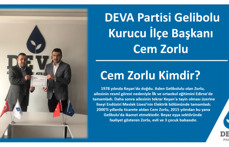 DEVA PARTİSİ GELİBOLU KURUCU İLÇE BAŞKANI BELLİ OLDU