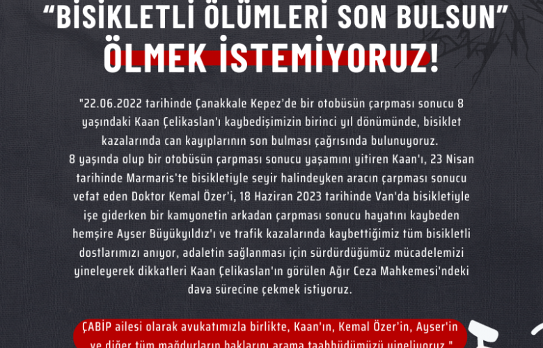 ARTIK YETER! “BİSİKLETLİ ÖLÜMLERİ SON BULSUN” ÖLMEK İSTEMİYORUZ!