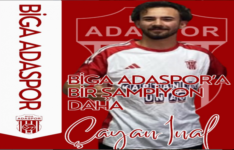 Biga Adaspor'dan Güçlü Transfer: Yıldız Çayan İnal Takıma Katıldı