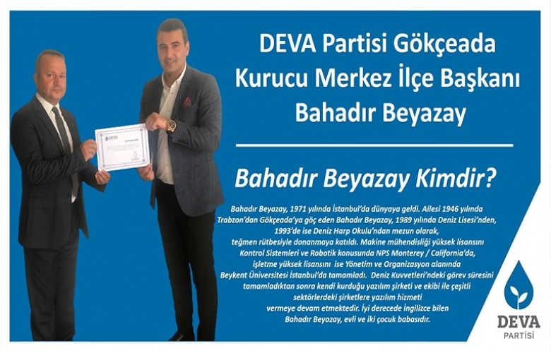DEVA PARTİSİ GÖKÇEADA KURUCU İLÇE BAŞKANI BELLİ OLDU