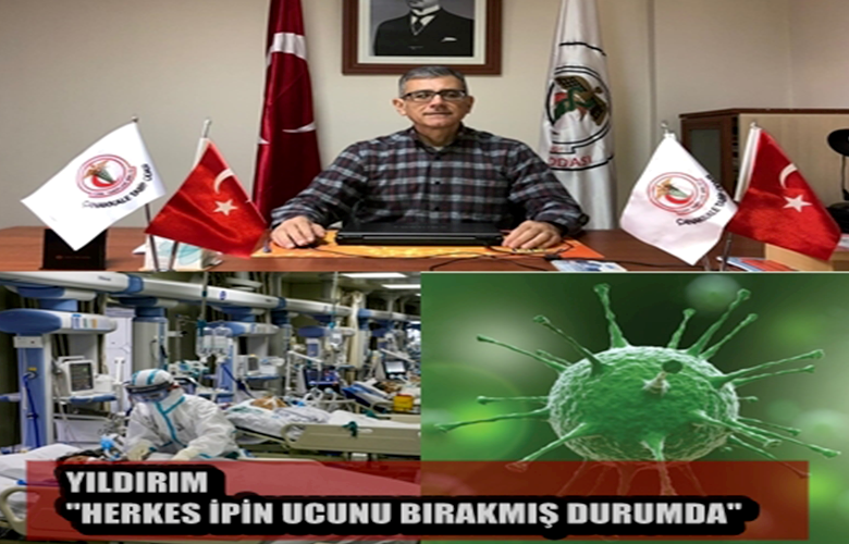 YILDIRIM ” HERKES İPİN UCUNU BIRAKMIŞ DURUMDA “