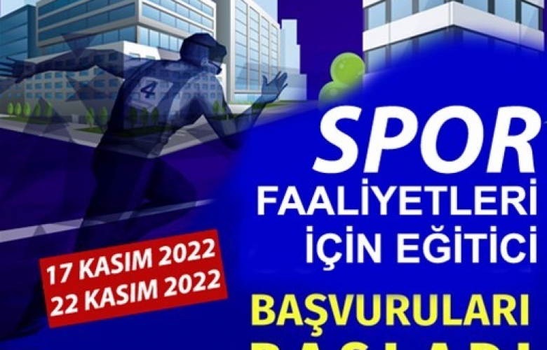 SPOR FAALİYETLERİ VE AKRAN REHBERLİĞİ İÇİN EĞİTİCİ BAŞVURULARI BAŞLADI