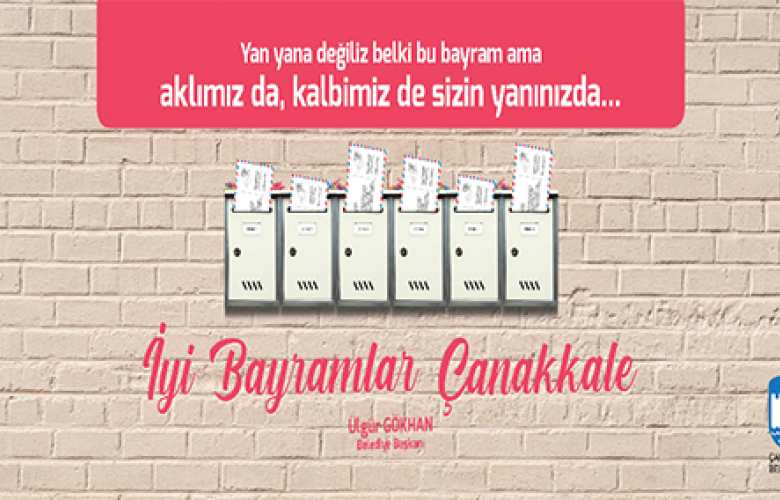 ÇANAKKALE BELEDİYE BAŞKANI ÜLGÜR GÖKHAN' IN RAMAZAN BAYRAMI MESAJ