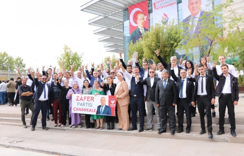 ZAFER PARTİSİ ÇANAKKALE İL ÖRGÜTÜ ANKARA’DA