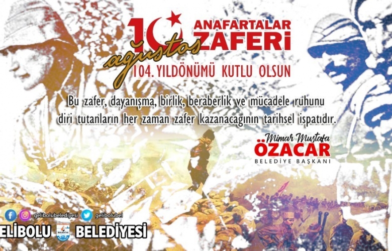 ÖZACAR “10 AĞUSTOS, 30 AĞUSTOS, ZAFERİNE GİDEN YOLDUR”
