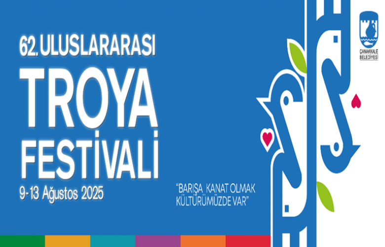 62. Uluslararası Troia Festivali Başlıyor